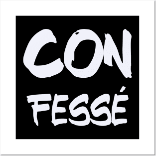 Con Fessé (White) Posters and Art